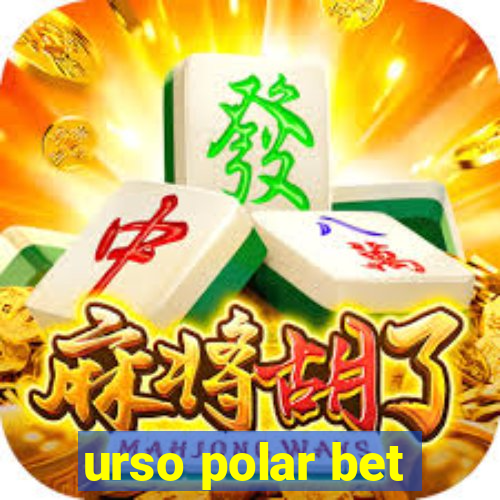 urso polar bet